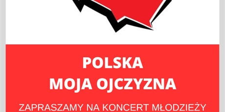 POLSKA - Moja Ojczyzna - zaproszenie na koncert