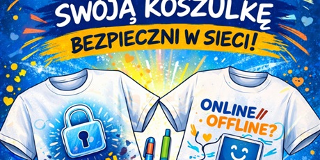 Powiększ grafikę: Zaprojektuj swoją koszulkę – Bezpieczni w sieci! STOP – hejt